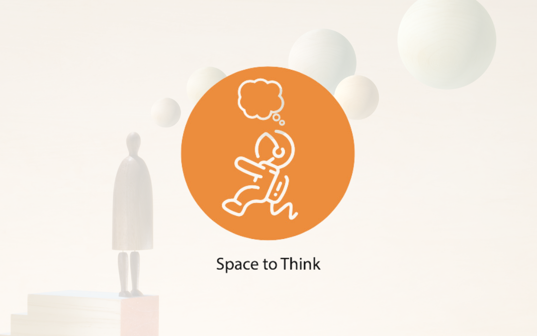Spark 7 – How to think more strategically: Space to Think: Insights